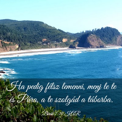 Picture 03 - Bírák 7:10 KAR - Ha pedig félsz lemenni, menj le te és Púra, a - Bible Verse Picture