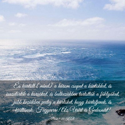 Picture 03 - Bírák 7:20 KAR - És kürtölt [mind] a három csapat a - Bible Verse Picture