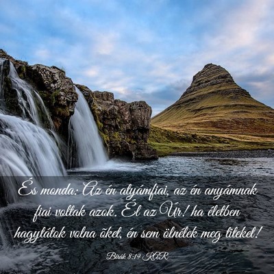 Picture 03 - Bírák 8:19 KAR - És monda: Az én atyámfiai, az én anyámnak - Bible Verse Picture