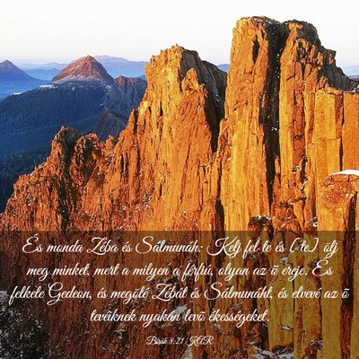 Picture 03 - Bírák 8:21 KAR - És monda Zéba és Sálmunáh: Kelj fel te és - Bible Verse Picture