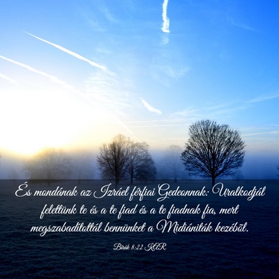Picture 03 - Bírák 8:22 KAR - És mondának az Izráel férfiai Gedeonnak: - Bible Verse Picture