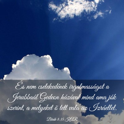 Picture 03 - Bírák 8:35 KAR - És nem cselekedének irgalmasságot a Jerubbaál - Bible Verse Picture