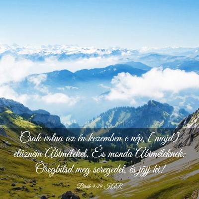 Picture 03 - Bírák 9:29 KAR - Csak volna az én kezemben e nép, [majd] - Bible Verse Picture