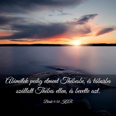 Picture 03 - Bírák 9:50 KAR - Abimélek pedig elment Thébesbe, és táborba - Bible Verse Picture