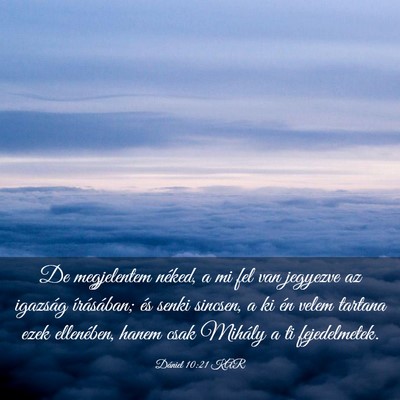 Picture 03 - Dániel 10:21 KAR - De megjelentem néked, a mi fel van jegyezve az - Bible Verse Picture