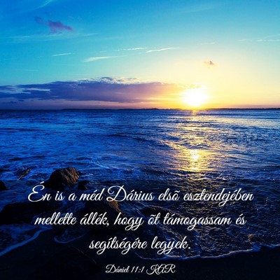 Picture 03 - Dániel 11:1 KAR - Én is a méd Dárius elsõ esztendejében - Bible Verse Picture