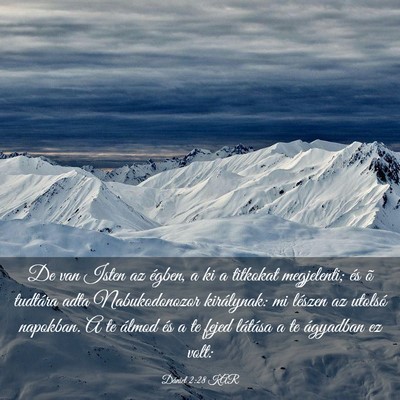 Picture 03 - Dániel 2:28 KAR - De van Isten az égben, a ki a titkokat - Bible Verse Picture