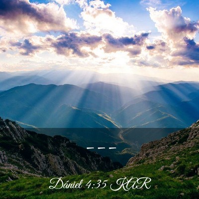 Picture 03 - Dániel 4:35 KAR -  - Bible Verse Picture