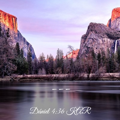 Picture 03 - Dániel 4:36 KAR -  - Bible Verse Picture