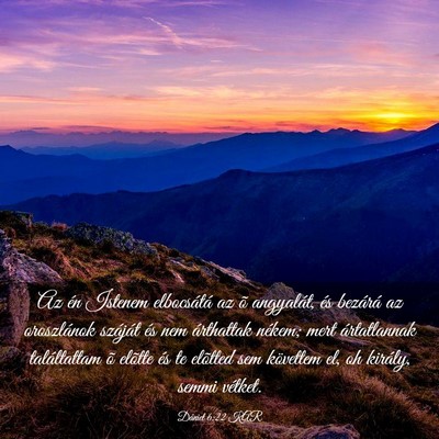 Picture 03 - Dániel 6:22 KAR - Az én Istenem elbocsátá az õ angyalát, és - Bible Verse Picture