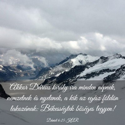 Picture 03 - Dániel 6:25 KAR - Akkor Dárius király ira minden népnek, - Bible Verse Picture