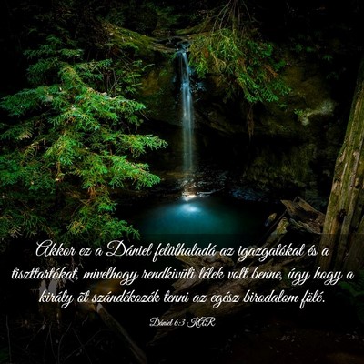 Picture 03 - Dániel 6:3 KAR - Akkor ez a Dániel felülhaladá az igazgatókat - Bible Verse Picture