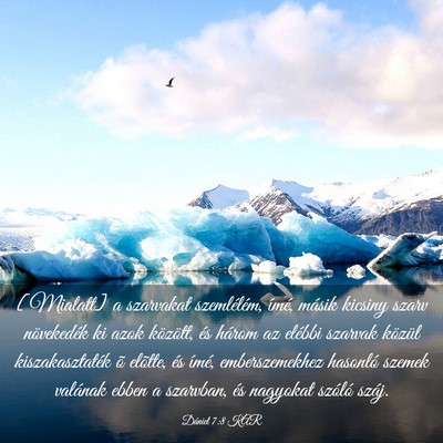 Picture 03 - Dániel 7:8 KAR - [Mialatt] a szarvakat szemlélém, ímé, másik - Bible Verse Picture