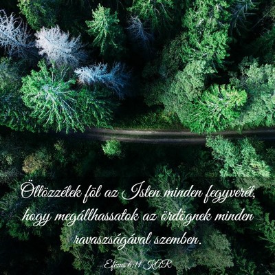 Picture 03 - Efézus 6:11 KAR - Öltözzétek föl az Isten minden fegyverét, - Bible Verse Picture