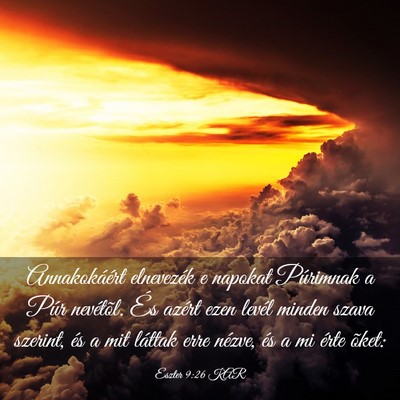 Picture 03 - Eszter 9:26 KAR - Annakokáért elnevezék e napokat Púrimnak a - Bible Verse Picture