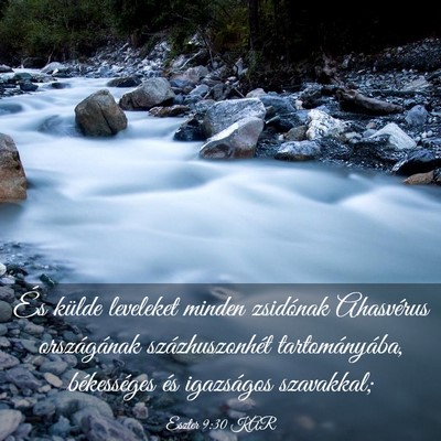 Picture 03 - Eszter 9:30 KAR - És külde leveleket minden zsidónak Ahasvérus - Bible Verse Picture