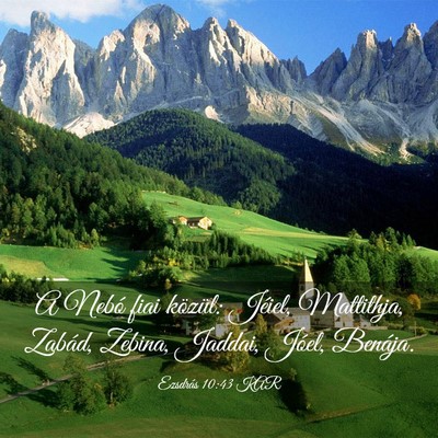 Picture 03 - Ezsdrás 10:43 KAR - A Nebó fiai közül: Jéiel, Mattithja, Zabád, - Bible Verse Picture