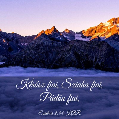 Picture 03 - Ezsdrás 2:44 KAR - Kérósz fiai, Sziaha fiai, Pádón - Bible Verse Picture