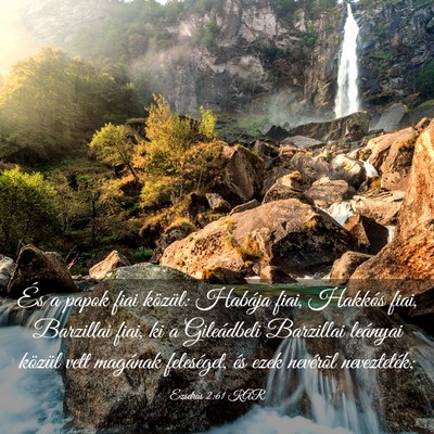Picture 03 - Ezsdrás 2:61 KAR - És a papok fiai közül: Habája fiai, Hakkós - Bible Verse Picture