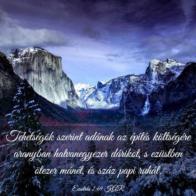Picture 03 - Ezsdrás 2:69 KAR - Tehetségök szerint adának az építés - Bible Verse Picture