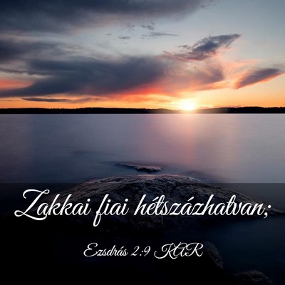 Picture 03 - Ezsdrás 2:9 KAR - Zakkai fiai - Bible Verse Picture