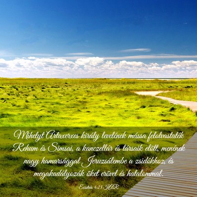 Picture 03 - Ezsdrás 4:23 KAR - Mihelyt Artaxerxes király levelének mássa - Bible Verse Picture