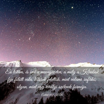 Picture 03 - Ezékiel 10:1 KAR - És látám, és ímé a mennyezeten, a mely a - Bible Verse Picture