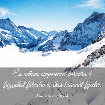 Picture 03 - Ezékiel 16:12 KAR - És adtam orrpereczet orrodra és függõket - Bible Verse Picture