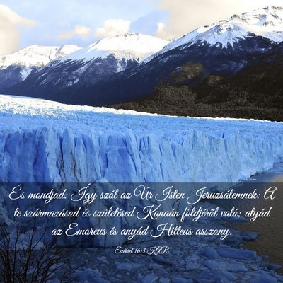 Picture 03 - Ezékiel 16:3 KAR - És mondjad: Így szól az Úr Isten - Bible Verse Picture
