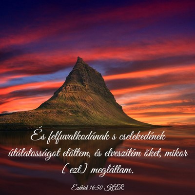 Picture 03 - Ezékiel 16:50 KAR - És felfuvalkodának s cselekedének - Bible Verse Picture