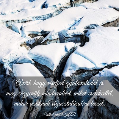 Picture 03 - Ezékiel 16:54 KAR - Azért, hogy viseljed gyalázatodat és - Bible Verse Picture