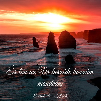 Picture 03 - Ezékiel 20:2 KAR - És lõn az Úr beszéde hozzám, - Bible Verse Picture