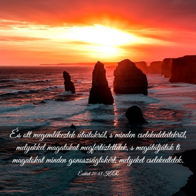 Picture 03 - Ezékiel 20:43 KAR - És ott megemlékeztek útaitokról, s minden - Bible Verse Picture