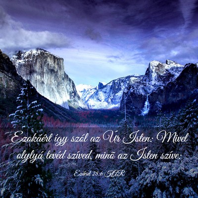 Picture 03 - Ezékiel 28:6 KAR - Ezokáért így szól az Úr Isten: Mivel olylyá - Bible Verse Picture