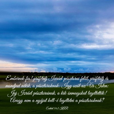 Picture 03 - Ezékiel 34:2 KAR - Embernek fia! prófétálj Izráel pásztorai - Bible Verse Picture