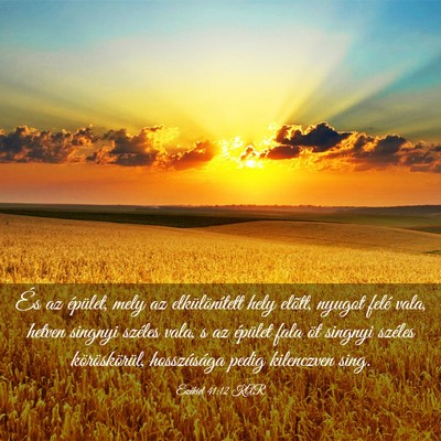 Picture 03 - Ezékiel 41:12 KAR - És az épület, mely az elkülönített hely - Bible Verse Picture