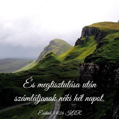 Picture 03 - Ezékiel 44:26 KAR - És megtisztulása után számláljanak néki - Bible Verse Picture
