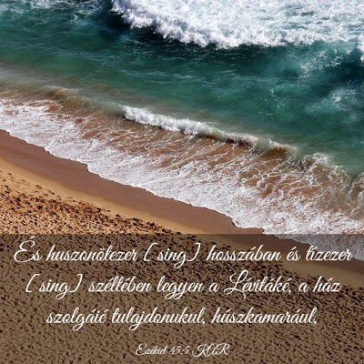 Picture 03 - Ezékiel 45:5 KAR - És huszonötezer [sing] hosszában és tízezer - Bible Verse Picture