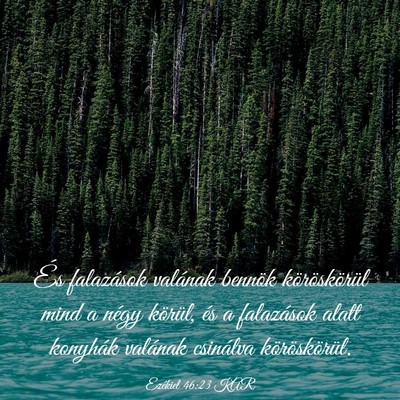 Picture 03 - Ezékiel 46:23 KAR - És falazások valának bennök köröskörül - Bible Verse Picture