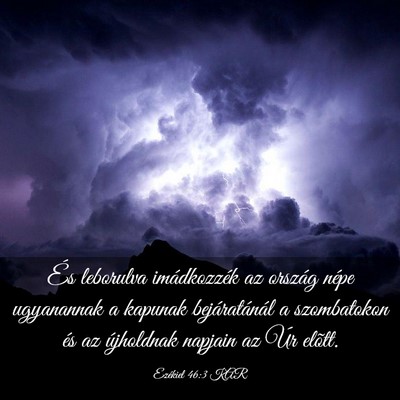 Picture 03 - Ezékiel 46:3 KAR - És leborulva imádkozzék az ország népe - Bible Verse Picture