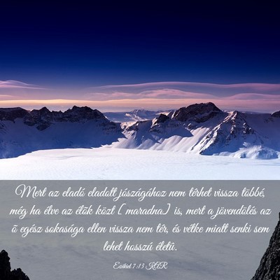Picture 03 - Ezékiel 7:13 KAR - Mert az eladó eladott jószágához nem térhet - Bible Verse Picture
