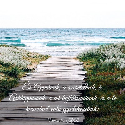 Picture 03 - Filemon 1:2 KAR - És Appiának, a szeretettnek, és Arkhippusnak, - Bible Verse Picture
