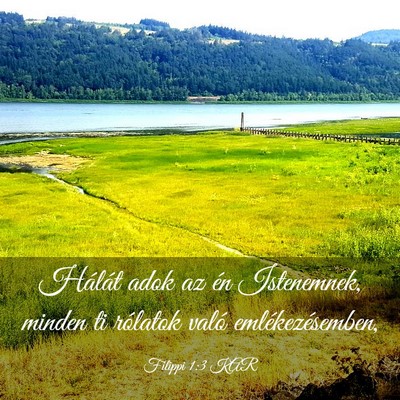 Picture 03 - Filippi 1:3 KAR - Hálát adok az én Istenemnek, minden ti - Bible Verse Picture