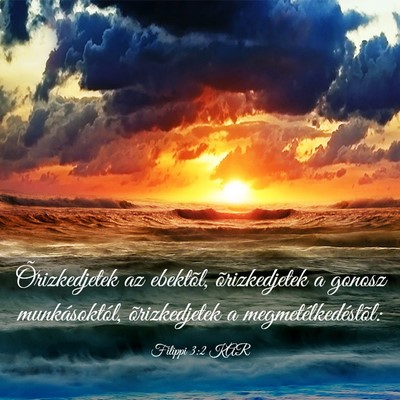 Picture 03 - Filippi 3:2 KAR - Õrizkedjetek az ebektõl, õrizkedjetek a gonosz - Bible Verse Picture