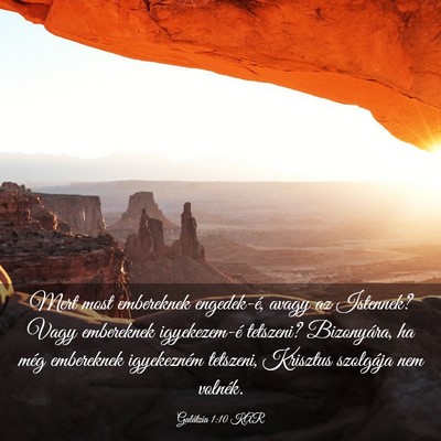 Picture 03 - Galátzia 1:10 KAR - Mert most embereknek engedek-é, avagy az - Bible Verse Picture