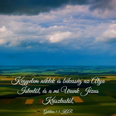 Picture 03 - Galátzia 1:3 KAR - Kegyelem néktek és békesség az Atya - Bible Verse Picture