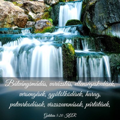 Picture 03 - Galátzia 5:20 KAR - Bálványimádás, varázslás, - Bible Verse Picture