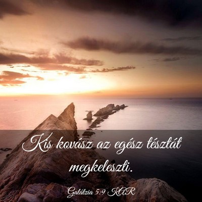 Picture 03 - Galátzia 5:9 KAR - Kis kovász az egész tésztát - Bible Verse Picture