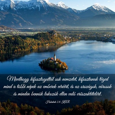 Picture 03 - Habakuk 2:8 KAR - Mivelhogy kifosztogattál sok nemzetet, - Bible Verse Picture