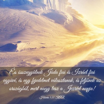 Picture 03 - Hóseás 1:11 KAR - És összegyûlnek Júda fiai és Izráel fiai - Bible Verse Picture